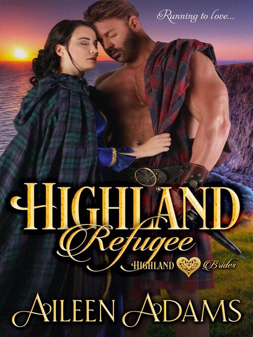 Title details for Highland Refugee by Aileen Adams - Available